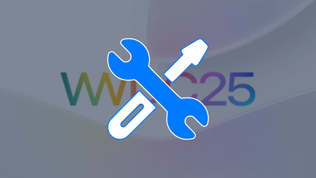 Icon featuring crossed tools, a wrench and screwdriver, with WWDC25 text in the background.